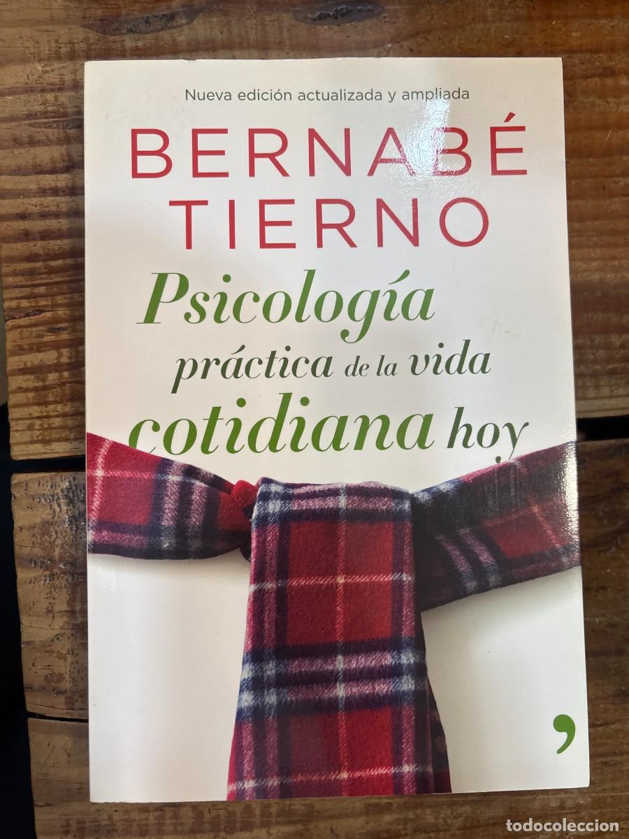 books: Psicolog&iacute;a pr&aacute;ctica de la vida cotidiana hoyTierno, Bernab&eacute; Idioma: Espa&ntilde;ol