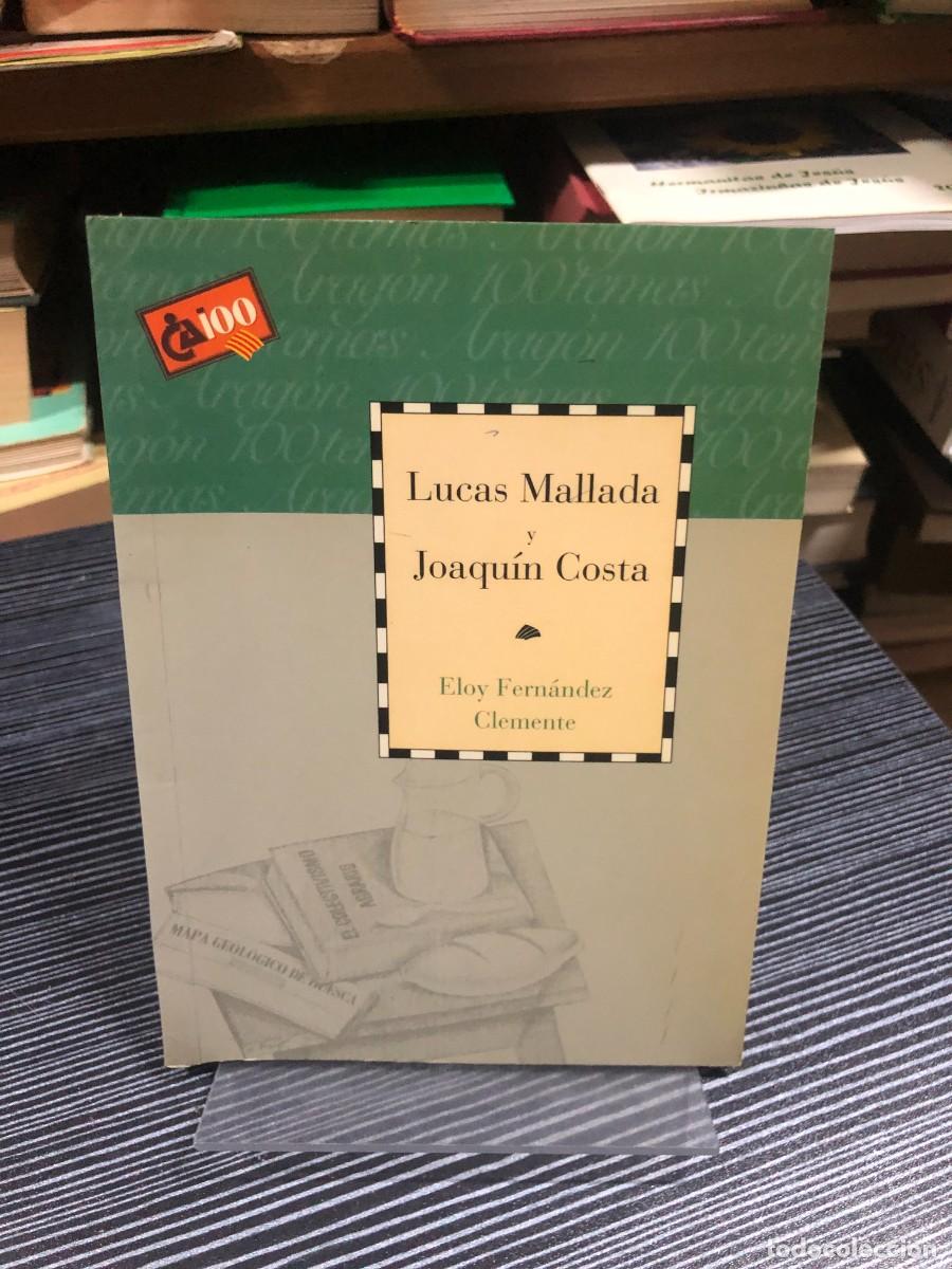 Libros: Lucas Mallada y Joaqu&iacute;n Costa Eloy Fern&aacute;ndez Clemente