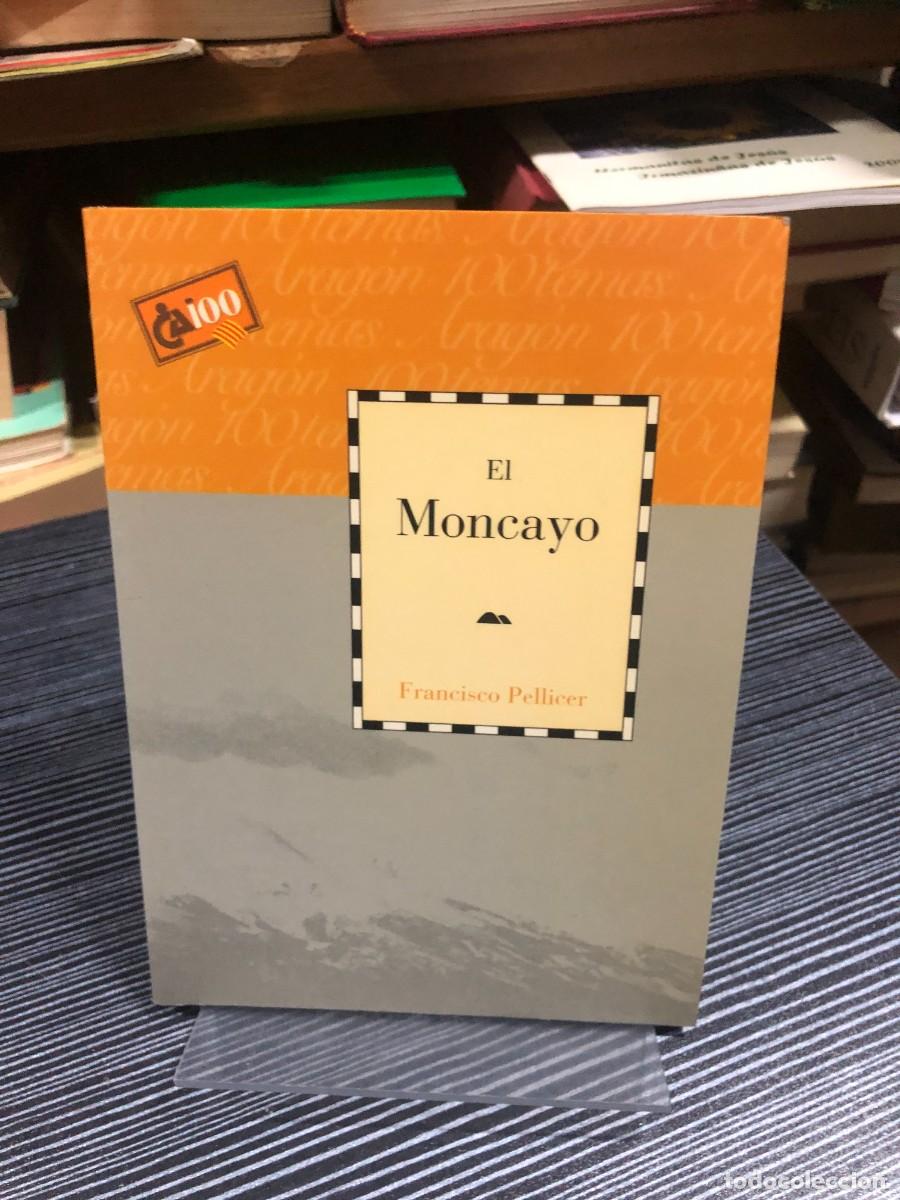 Libros: El Moncayo Francisco Pellicer