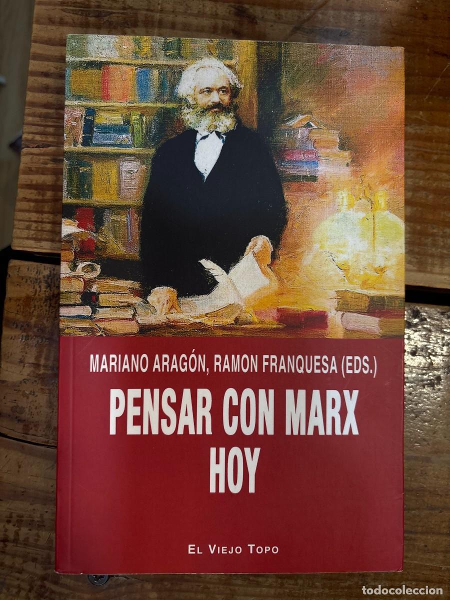 Libros: Pensar con Marx hoy TRSAArag&oacute;n, Mariano; Franquesa, Ramon Idioma: Espa&ntilde;ol