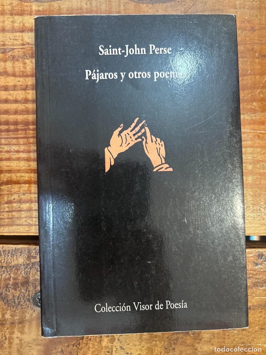 Libros: Pajaros y Otros PoemasPerse, Saint-John Idioma: Espa&ntilde;ol