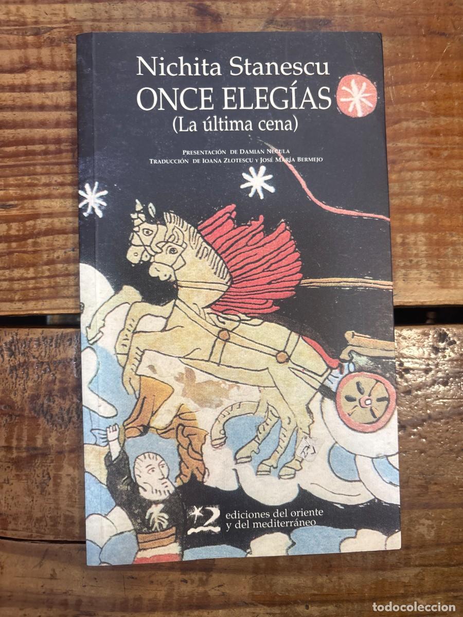 Libros: Once eleg&iacute;as, la &uacute;ltima cenaStanescu, Nichita Idioma: Espa&ntilde;ol