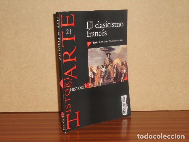 Libri di seconda mano: EL CLASICISMO FRANC&Eacute;S - Cantera Montenegro, Jes&uacute;s