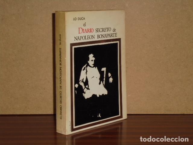 books: EL DIARIO SECRETO DE NAPOLE&Oacute;N BONAPARTE (1769-1869) - Lo Duca