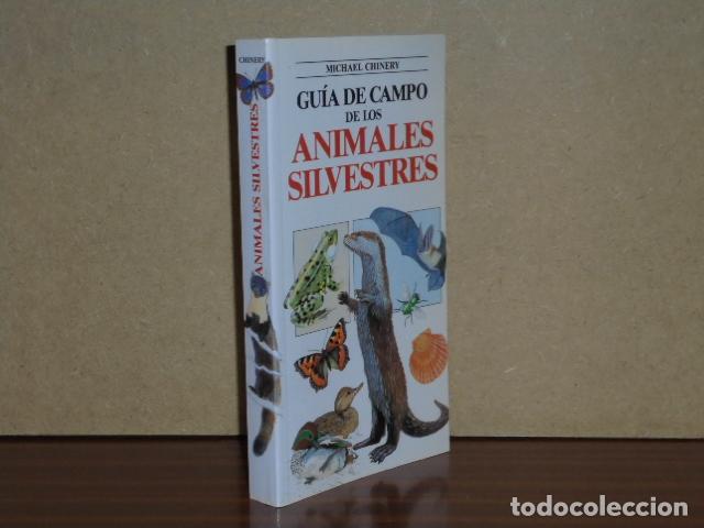 B&uuml;cher: GU&Iacute;A DE CAMPO DE LOS ANIMALES SILVESTRES - Chinery, Michael