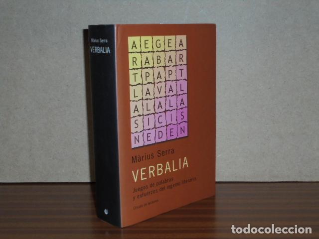 Livros em segunda m&atilde;o: VERBALIA - Juegos de palabras y esfuerzos del ingenio literario - Serra, M&agrave;rius