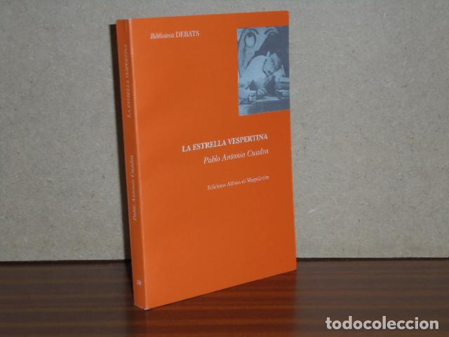 B&uuml;cher: LA ESTRELLA VESPERTINA - Cuadra, Pablo Antonio