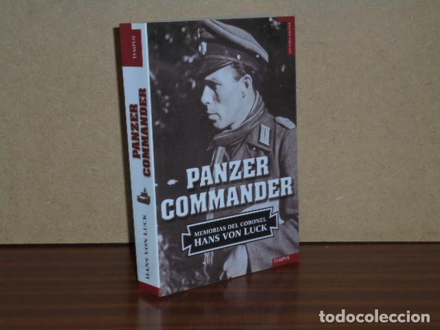 books: PANZER COMMANDER - Memorias del coronel Hans von Luck - Luck, Hans von