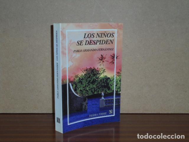 B&uuml;cher: LOS NI&Ntilde;OS SE DESPIDEN - Fern&aacute;ndez, Pablo Armando