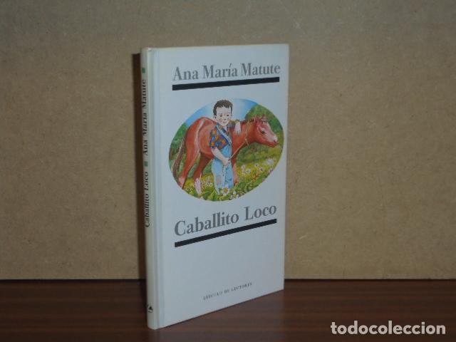 Libros: CABALLITO LOCO - Matute, Ana Mar&iacute;a - Foto 2