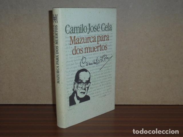 Libros: MAZURCA PARA DOS MUERTOS - Cela, Camilo Jos&eacute;