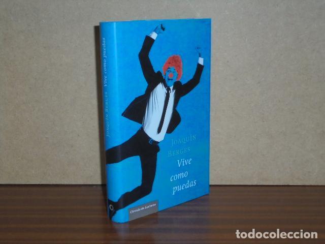Libros: VIVE COMO PUEDAS - Berges, Joaqu&iacute;n - Foto 2