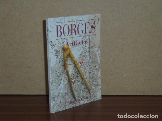 Libros: ARTIFICIOS - Borges, Jorge Luis