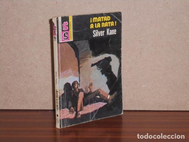 Libros: &iexcl;MATAD A LA RATA! - Kane, Silver