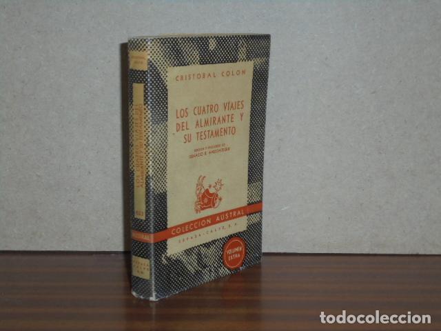 Libros: LOS CUATRO VIAJES DEL ALMIRANTE Y SU TESTAMENTO - Col&oacute;n, Crist&oacute;bal