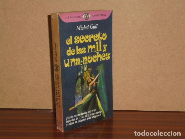 Libros: EL SECRETO DE LAS MIL Y UNA NOCHES - Gall, Michel