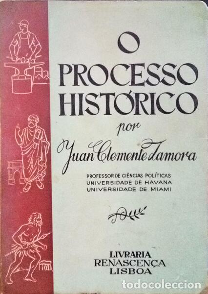 Libros: CLEMENTE ZAMORA. (Juan) - O PROCESSO HIST&Oacute;RICO. [2.&ordf; EDI&Ccedil;&Atilde;O / BRO.]