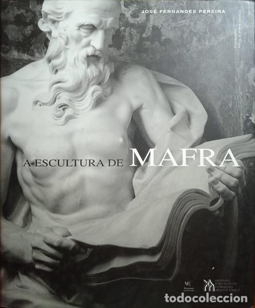 B&uuml;cher: FERNANDES PEREIRA. (Jos&eacute;) - A ESCULTURA DE MAFRA.