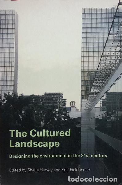 books: HARVEY. (Sheila), Ken Fieldhouse e John Hopkins. - THE CULTURED LANDSCAPE.