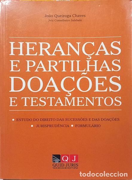 Libros: QUEIROGA CHAVES. (Jo&atilde;o) - HERAN&Ccedil;AS E PARTILHAS, DOA&Ccedil;&Otilde;ES E TESTAMENTOS. - Foto 1
