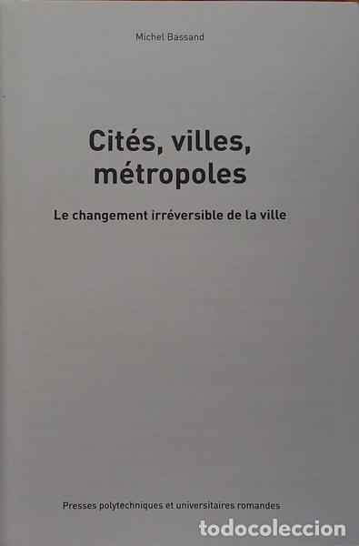 Libros: BASSAND. (Michel) - CIT&Eacute;S, VILLES, M&Eacute;TROPOLES. - Foto 2