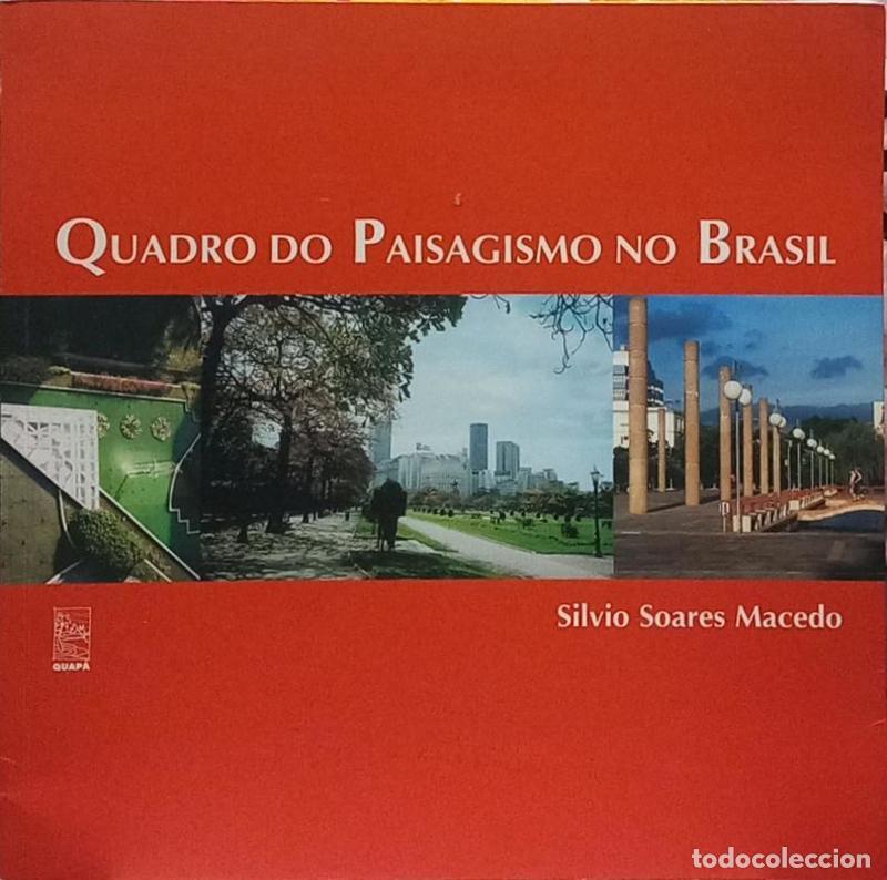 books: SOARES MACEDO. (Silvio) - QUADRO DO PAISAGISMO NO BRASIL.