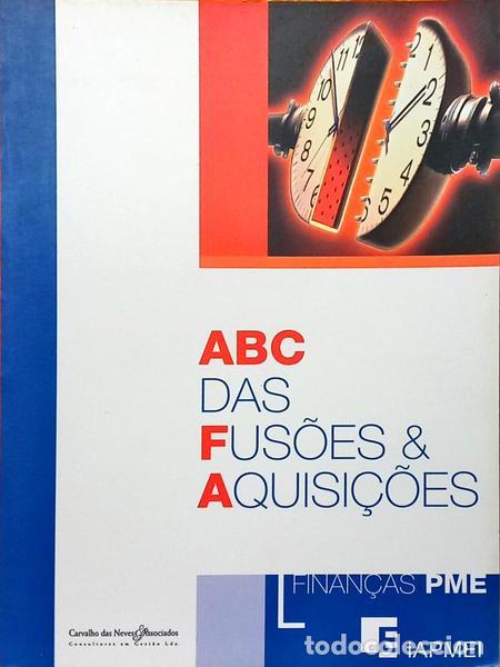 books: CARVALHO DAS NEVES. (Jo&atilde;o) - ABC DAS FUS&Otilde;ES & AQUISI&Ccedil;&Otilde;ES. [1.&ordf; EDI&Ccedil;&Atilde;O]