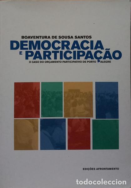 books: SOUSA SANTOS. (Boaventura de) - DEMOCRACIA E PARTICIPA&Ccedil;&Atilde;O.