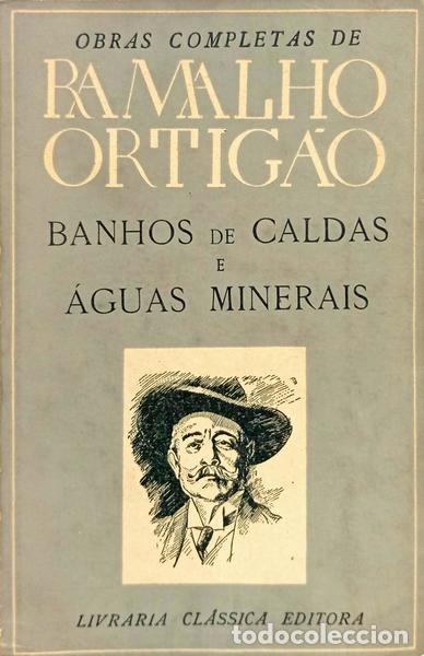 books: RAMALHO ORTIG&Atilde;O. (Jos&eacute; Duarte) - BANHOS DE CALDAS E AGUAS MINERAES.
