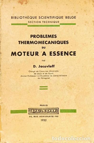 Libros: JACOVLEFF. (D.) - PROBL&Egrave;MES THERMOM&Eacute;CANIQUES DU MOTEUR A ESSENCE.