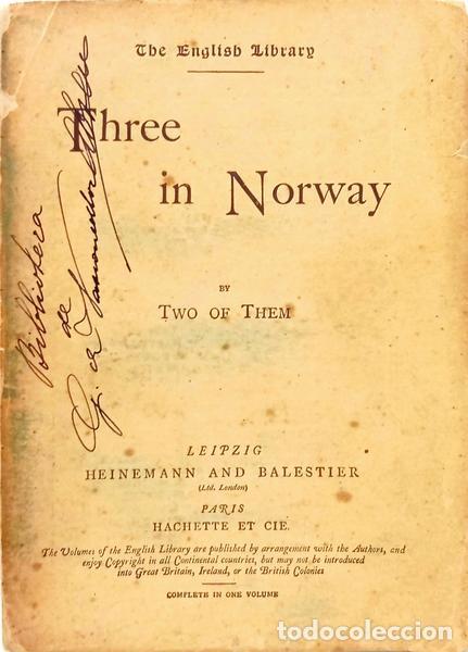 Libros: LEES. (James Arthur) e Walter J. Clutterbuck - THREE IN NORWAY.