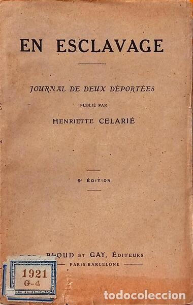 Libros: CELARI&Eacute;. (Henriette) - EN ESCLAVAGE: JOURNAL DE DEUX D&Eacute;PORT&Eacute;ES.