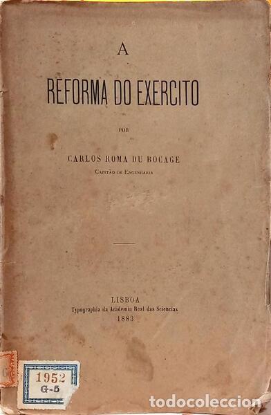 Libri di seconda mano: ROMA DU BOCAGE. (Carlos) - A REFORMA DO EXERCITO.