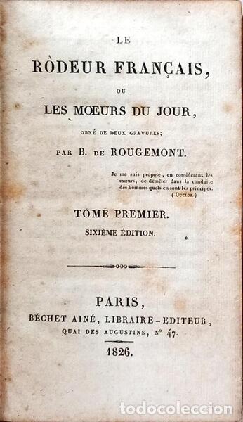 B&uuml;cher: ROUGEMONT. (B. de) - LE R&Ocirc;DEUR FRAN&Ccedil;AIS OU LES M&OElig;URS DU JOUR.