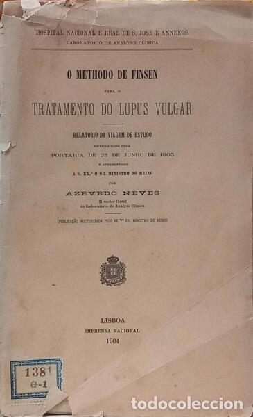 B&uuml;cher: PEREIRA DE AZEVEDO NEVES. (Jo&atilde;o Alberto) - O METHODO DE FINSEN PARA O TRATAMENTO DO LUPUS VULGAR. [D