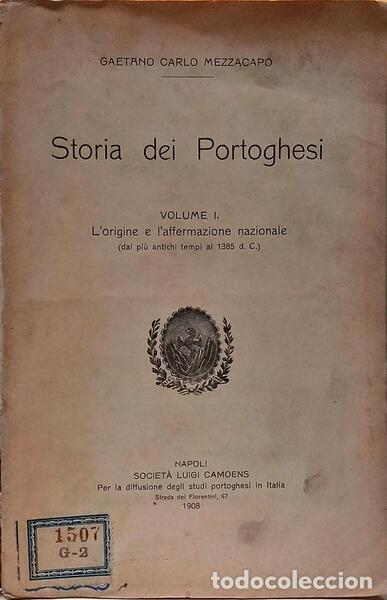 Libros: MEZZACAPO. (Gaetano Carlo) - STORIA DEI PORTOGHESI.