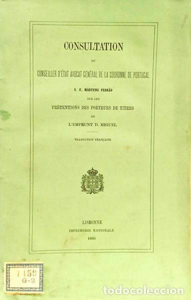 Libros: M&Aacute;TENS FERR&Atilde;O. (S. E.) - CONSULTATION DU CONSEILLER D'&Eacute;TAT AVOCAT G&Eacute;N&Eacute;RAL DE LA COURONNE DE PORTUGAL
