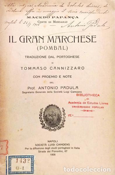 Libros: MONSARAZ. (Ant&oacute;nio de Macedo Papan&ccedil;a, Conde de) - IL GRAN MARCHESE (POMBAL).