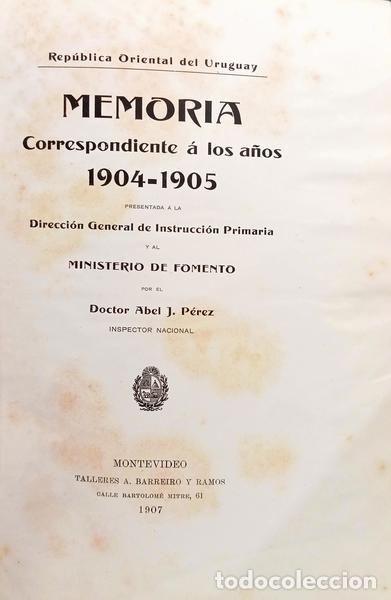 Libros: P&Eacute;REZ. (Abel J.) - MEMORIA CORRESPONDIENTE &Aacute; LOS A&Ntilde;OS 1904-1905. MEMORIA CORRESPONDIENTE AL A&Ntilde;OS 190