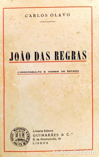 B&uuml;cher: OLAVO. (Carlos) - JO&Atilde;O DAS REGRAS: JURISCONSULTO E HOMEM DE ESTADO. [BRO.]