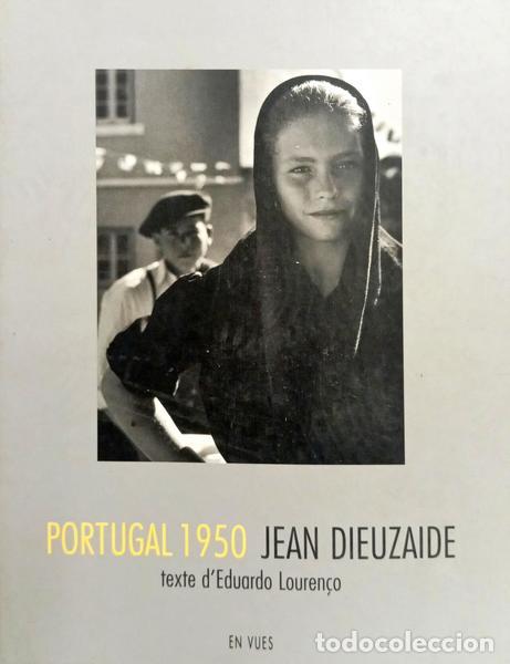 Libri di seconda mano: DIEUZAIDE. (Jean) e Eduardo Louren&ccedil;o. - PORTUGAL 1950.