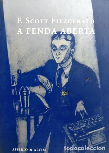 Libros: FITZGERALD. (F. Scott) - A FENDA ABERTA. - Foto 1
