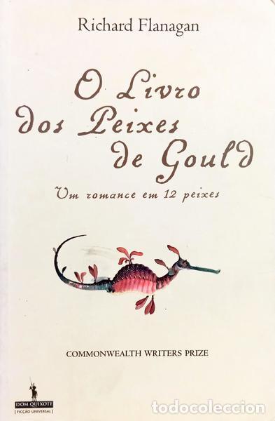 Libros: FRANZEN. (Jonathan) - O LIVRO DOS PEIXES DE GOULD, UMA HIST&Oacute;RIA EM DOZE PEIXES. [1.&ordf; EDI&Ccedil;&Atilde;O]