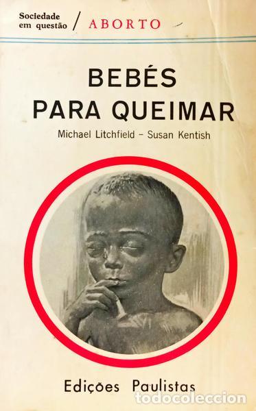 Libros: LITCHFIELD. (Michael) e Susan Kentish. - BEB&Eacute;S PARA QUEIMAR.