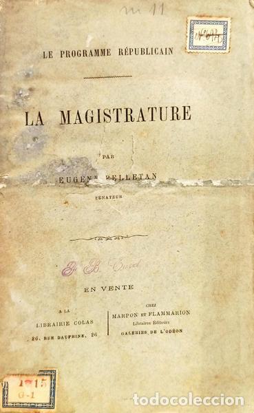 Libros: PELLETAN. (Eug&egrave;ne) - LA MAGISTRATURE.