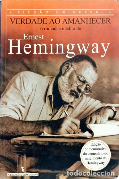 Livros em segunda m&atilde;o: HEMINGWAY. (Ernest) - VERDADE AO AMANHECER. [1.&ordf; EDI&Ccedil;&Atilde;O]
