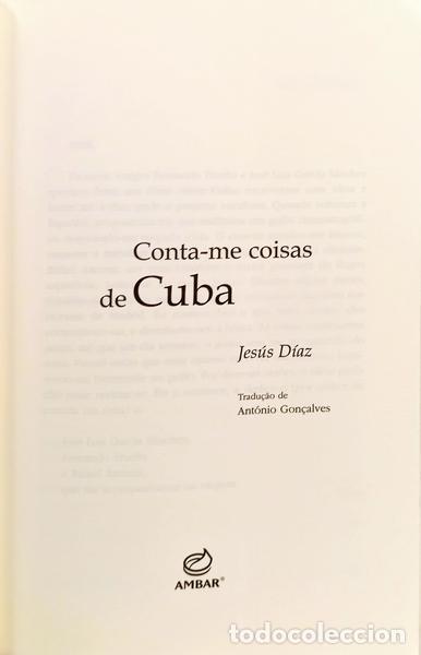 Libros: D&Iacute;AZ. (Jes&uacute;s) - CONTA-ME COISAS DE CUBA. - Foto 2