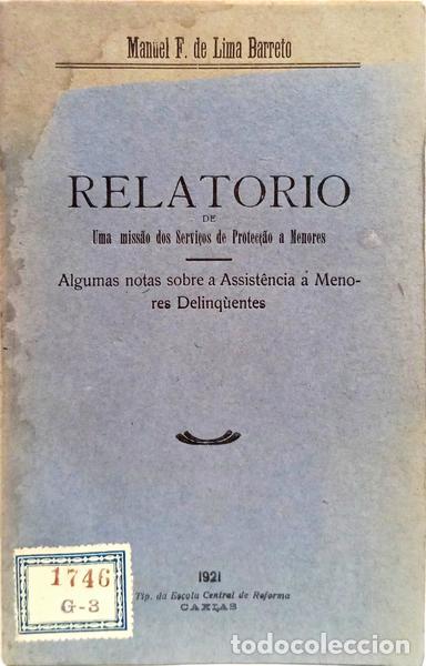 Livros em segunda m&atilde;o: LIMA BARRETO. (Manuel F. de) - RELAT&Oacute;RIO DE UMA MISS&Atilde;O DOS SERVI&Ccedil;OS DE PROTEC&Ccedil;&Atilde;O A MENORES.
