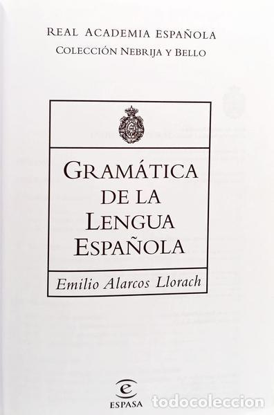 Libros: ALARCOS LLORACH. (Emilio) - GRAM&Aacute;TICA DE LA LENGUA ESPA&Ntilde;OLA. - Foto 2