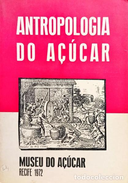 Libros: PEREIRA. (Nilo) e outros. - ANTROPOLOGIA DO A&Ccedil;&Uacute;CAR. - Foto 1